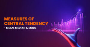 Read more about the article what are the Measures of Central Tendency?  -Mean, Median & Mode