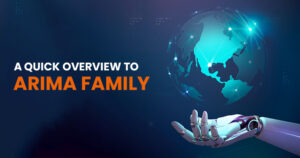 Read more about the article A Quick Overview To Arima Family