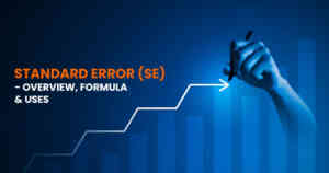 Read more about the article Standard Error (Se) – Overview, Formula & Uses